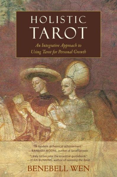 Holistic Tarot: An Integrative Approach to Using Tarot for Personal Growth - Paperback | Diverse Reads