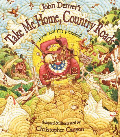 John Denver's Take Me Home, Country Roads - Hardcover | Diverse Reads