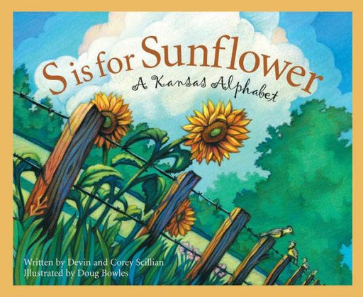 S is for Sunflower: A Kansas Alphabet - Hardcover | Diverse Reads
