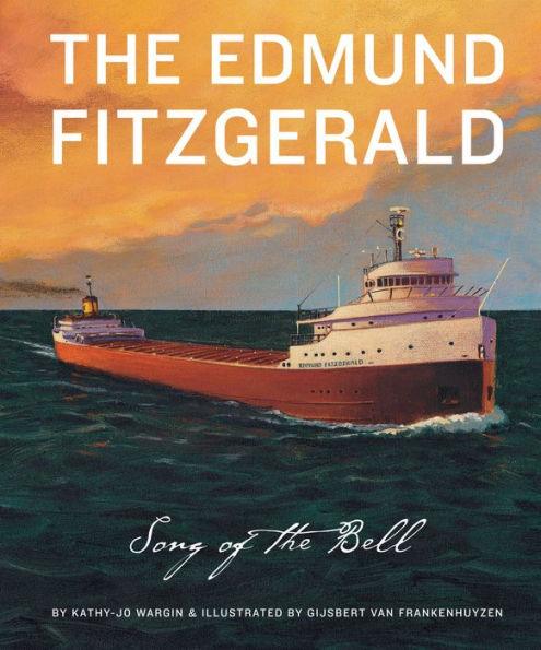 The Edmund Fitzgerald: The Song of the Bell - Hardcover | Diverse Reads