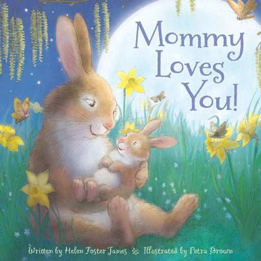 Mommy Loves You - Hardcover | Diverse Reads