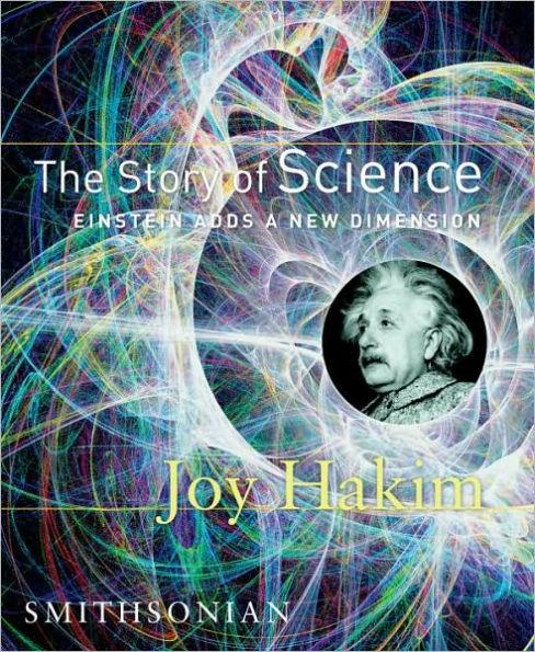 The Story of Science: Einstein Adds a New Dimension - Hardcover | Diverse Reads