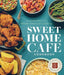 Sweet Home Café Cookbook: A Celebration of African American Cooking -  | Diverse Reads