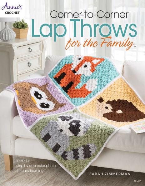 Corner-to-Corner Lap Throws For the Family - Paperback | Diverse Reads