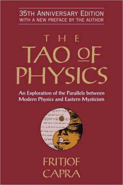 The Tao of Physics: An Exploration of the Parallels between Modern Physics and Eastern Mysticism - Paperback | Diverse Reads
