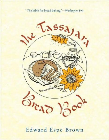 The Tassajara Bread Book - Paperback | Diverse Reads