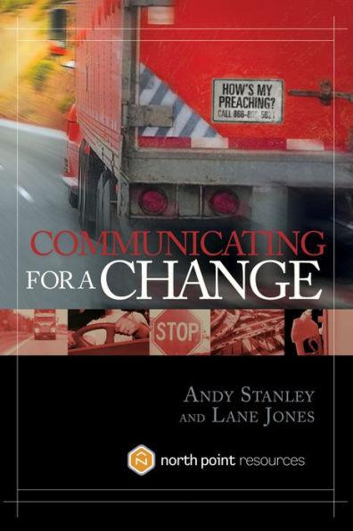 Communicating for a Change: Seven Keys to Irresistible Communication - Hardcover | Diverse Reads