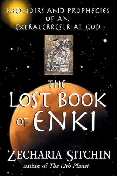 The Lost Book of Enki: Memoirs and Prophecies of an Extraterrestrial God - Paperback | Diverse Reads
