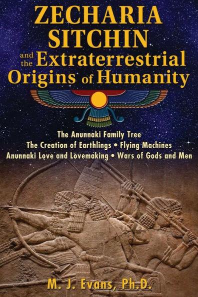 Zecharia Sitchin and the Extraterrestrial Origins of Humanity - Paperback | Diverse Reads