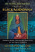 Healing Journeys with the Black Madonna: Chants, Music, and Sacred Practices of the Great Goddess - Paperback | Diverse Reads