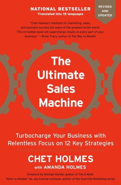 The Ultimate Sales Machine: Turbocharge Your Business with Relentless Focus on 12 Key Strategies - Paperback | Diverse Reads
