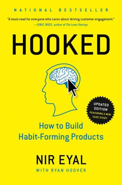 Hooked: How to Build Habit-Forming Products - Hardcover | Diverse Reads