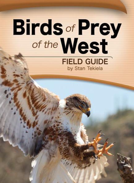 Birds of Prey of the West Field Guide - Paperback | Diverse Reads