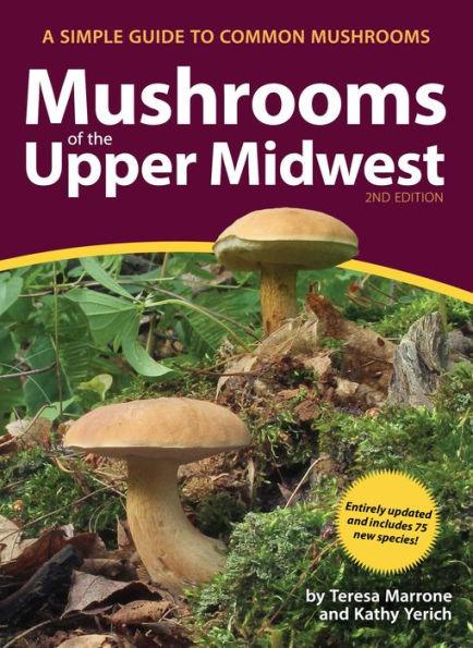 Mushrooms of the Upper Midwest: A Simple Guide to Common Mushrooms - Paperback | Diverse Reads