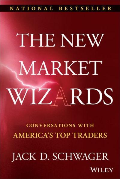 The New Market Wizards: Conversations with America's Top Traders - Hardcover | Diverse Reads