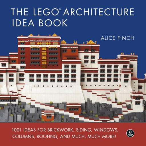 The LEGO Architecture Idea Book: 1001 Ideas for Brickwork, Siding, Windows, Columns, Roofing, and Much, Much More - Hardcover | Diverse Reads