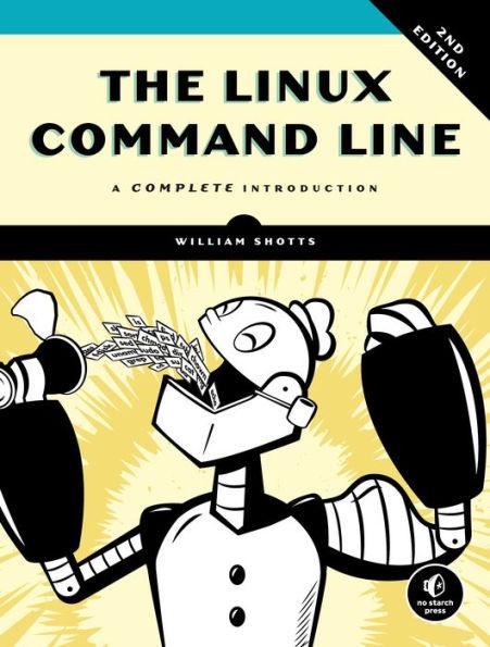 The Linux Command Line, 2nd Edition: A Complete Introduction - Paperback | Diverse Reads