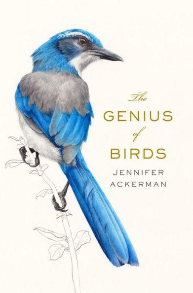 The Genius of Birds - Hardcover | Diverse Reads
