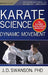 Karate Science: Dynamic Movement - Hardcover | Diverse Reads