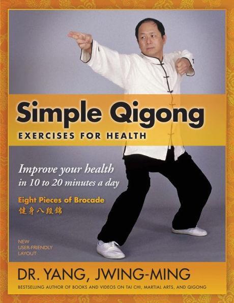 Simple Qigong Exercises for Health: Improve Your Health in 10 to 20 Minutes a Day - Hardcover | Diverse Reads