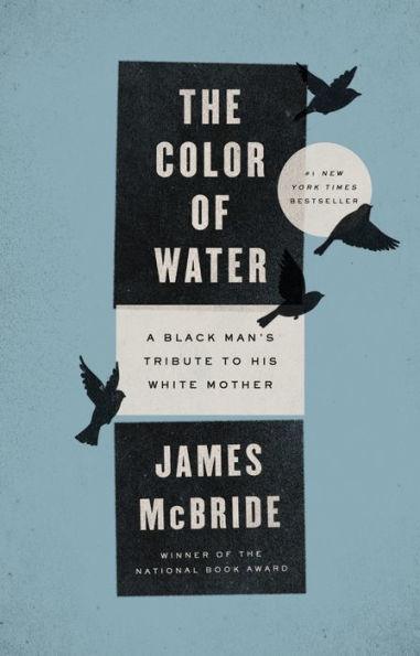 The Color of Water: A Black Man's Tribute to His White Mother - Paperback | Diverse Reads