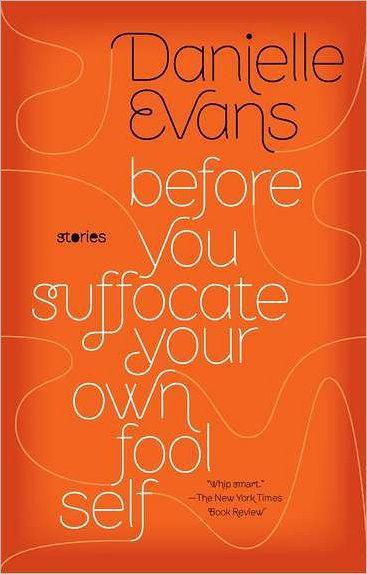 Before You Suffocate Your Own Fool Self - Paperback | Diverse Reads