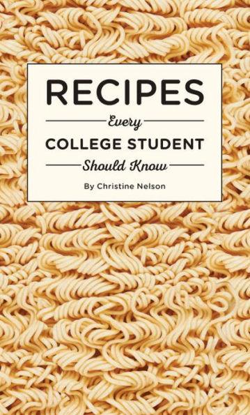 Recipes Every College Student Should Know - Hardcover | Diverse Reads