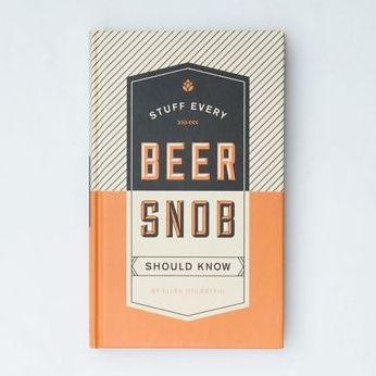 Stuff Every Beer Snob Should Know - Hardcover | Diverse Reads