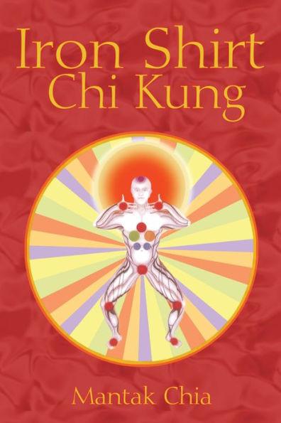 Iron Shirt Chi Kung - Paperback | Diverse Reads