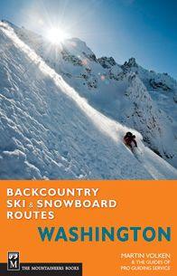 Backcountry Ski & Snowboard Routes Washington - Paperback | Diverse Reads