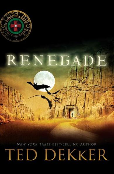 Renegade (Lost Books Series #3) - Paperback | Diverse Reads