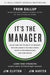 It's the Manager: Moving From Boss to Coach - Hardcover | Diverse Reads