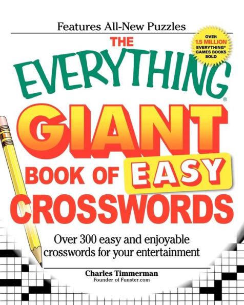 The Everything Giant Book of Easy Crosswords: Over 300 easy and enjoyable crosswords for your entertainment - Paperback | Diverse Reads