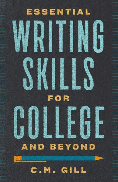 Essential Writing Skills for College and Beyond - Paperback | Diverse Reads