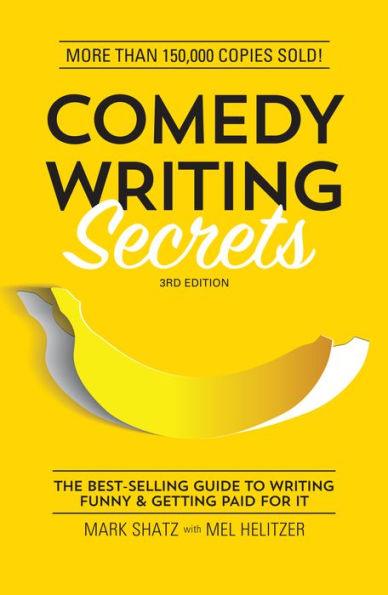 Comedy Writing Secrets: The Best-Selling Guide to Writing Funny and Getting Paid for It - Paperback | Diverse Reads