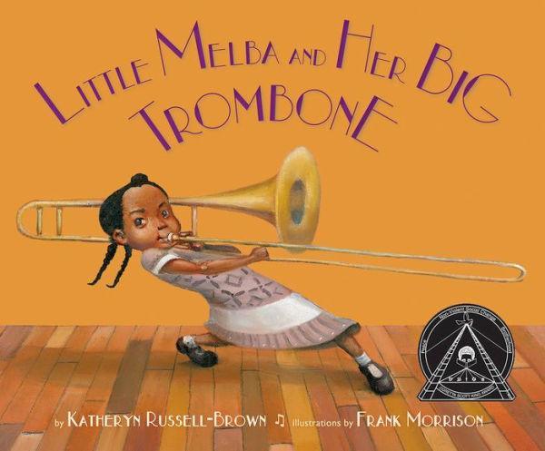 Little Melba and Her Big Trombone - Hardcover | Diverse Reads