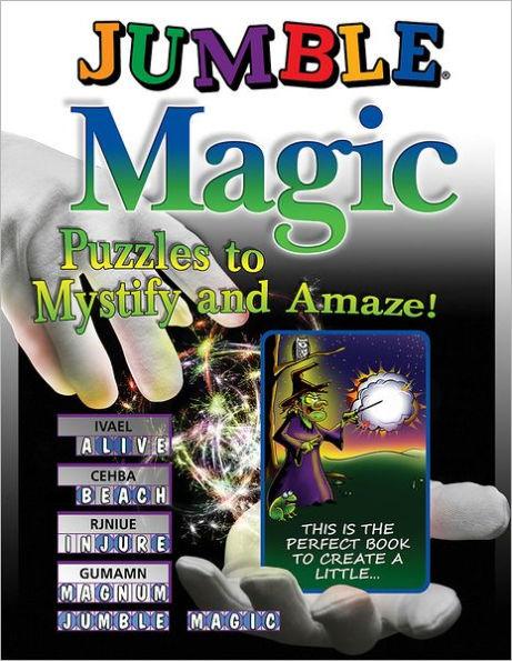 Jumbleï¿½ Magic: Puzzles to Mystify and Amaze! - Paperback | Diverse Reads