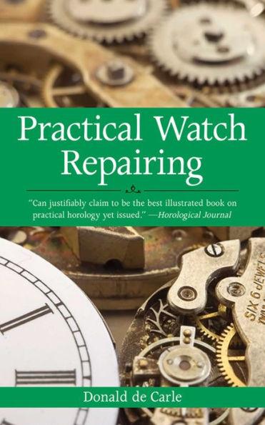 Practical Watch Repairing - Paperback | Diverse Reads