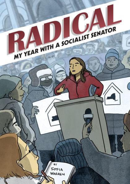 Radical: My Year with a Socialist Senator - Diverse Reads