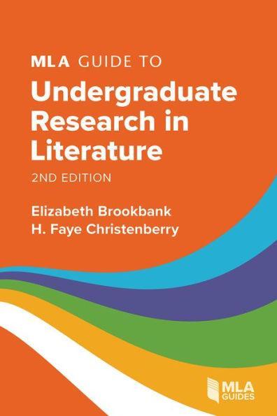 MLA Guide to Undergraduate Research in Literature - Paperback | Diverse Reads