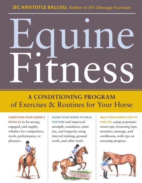 Equine Fitness: A Program of Exercises and Routines for Your Horse - Paperback | Diverse Reads