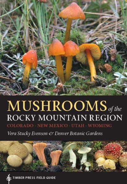 Mushrooms of the Rocky Mountain Region - Paperback | Diverse Reads