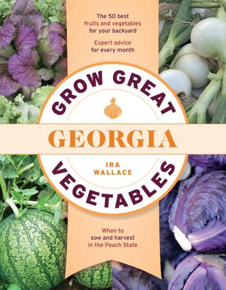 Grow Great Vegetables in Georgia - Paperback | Diverse Reads