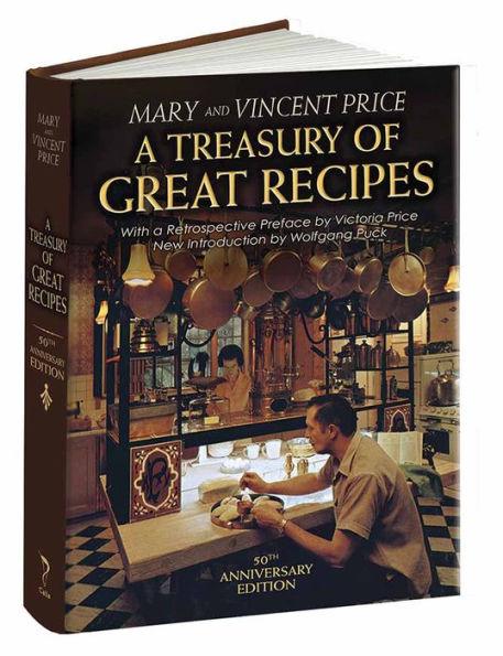 A Treasury of Great Recipes, 50th Anniversary Edition: Famous Specialties of the World's Foremost Restaurants Adapted for the American Kitchen - Hardcover | Diverse Reads