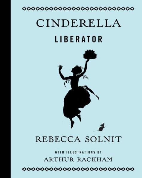 Cinderella Liberator - Hardcover | Diverse Reads