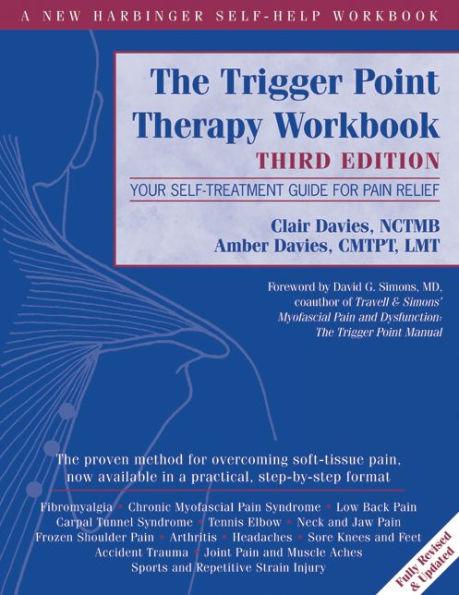 The Trigger Point Therapy Workbook: Your Self-Treatment Guide for Pain Relief - Paperback | Diverse Reads