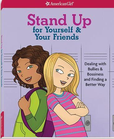 Stand Up for Yourself & Your Friends: Dealing with Bullies & Bossiness and Finding a Better Way - Paperback | Diverse Reads