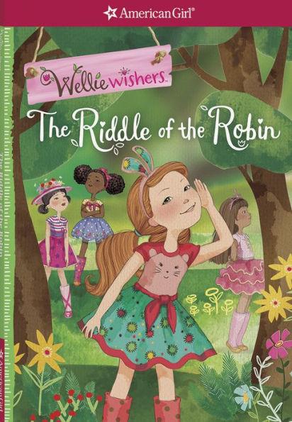 The Riddle of the Robin (Wellie Wishers Series) - Paperback | Diverse Reads