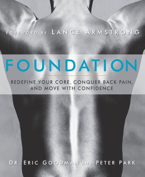 Foundation: Redefine Your Core, Conquer Back Pain, and Move with Confidence - Paperback | Diverse Reads