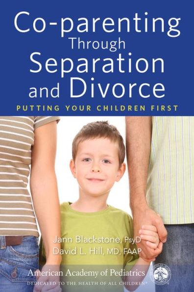 Co-parenting Through Separation and Divorce: Putting Your Children First - Paperback | Diverse Reads
